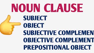 🌐CLASS 4  NOUN CLAUSE NOUN CLAUSE AS A 👉 SUBJECTOBJECT PREPOSITIONAL OBJECT COMPLEMENT💯 [upl. by Repmek68]