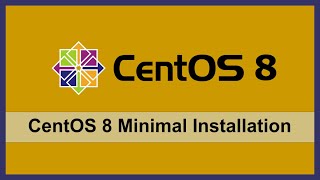 CentOS 8 minimal installation [upl. by Enilarak749]