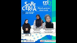 SORE CERIA MERAIH PRESTASI DIUSIA MUDA [upl. by Leuas157]