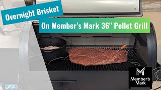 Overnight Brisket on Members Mark 36quot Pellet Grill [upl. by Elyak]