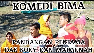 KOMEDI BIMA  PANDANGAN PERTAMA MAIMUNAH DAN DAE KOKY [upl. by Jarnagin]