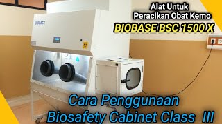 Cara Penggunaan Biosafety Cabinet Class III  Alat Peracikan Obat Kemoterapi  Biobase [upl. by Elkin]