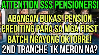 ✅SSS PENSIONERS BUKAS NA PENSION CREDITING SCHEDULE NGAYONG OKTOBRE 2ND TRANCHE MERON NA [upl. by Annahsit125]