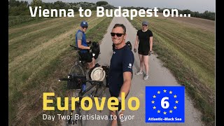 Eurovelo 6 Cycle Path  Day 2 Bratislava to Gyor [upl. by Baggs505]