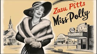 MISS POLLY 1941 Zasu Pitts Slim Summerville amp Kathleen Howard  Comedy Romance  BampW [upl. by Firman]