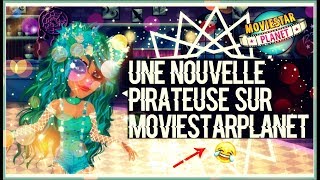 UNE PIRATEUSE SUR MOVIESTARPLANET [upl. by Eirruc460]