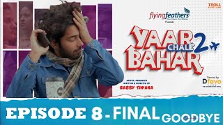 Yaar Chale Bahar Season 2 Episode 8 Injustice Latest Punjabi Web Series 2023 [upl. by Skipp827]