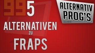 Alternativ Progs 5 kostenlose Altnernativen für FRAPS HD [upl. by Virge]