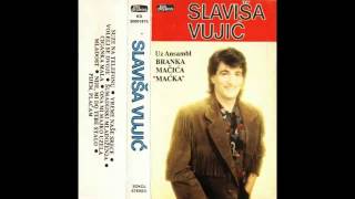 Slavisa Vujic  Ciganka mala  Audio 1992 HD [upl. by Nirrol]