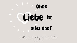 Ohne Liebe ist alles doof  Jahreslosung 2024  070124  Jan Scheuermann [upl. by Tristas415]