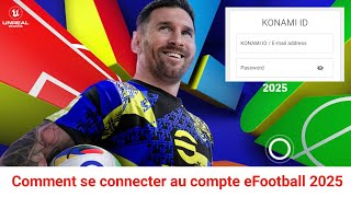 Comment Résoudre le Problème de Connexion dans eFootball 2025 mobile  Tuto eFootball 2025 mobile [upl. by Eira]