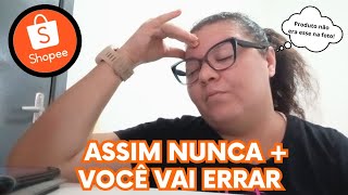 COMO NÃO COMPRAR ERRADO NA SHOPEE da forma mas simples que eu vou te ensinar🤩✅ [upl. by Racso]