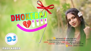 Dhokebaaz KuriDj SongSantali Video Song 2024New Santali Bewafa Video 2024newsantalidjsong new [upl. by Bethanne]