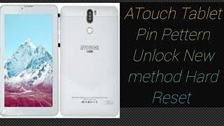 ATouch Tablet Pettern Unlock OR Hard reset new Method Very Easy [upl. by Ja]