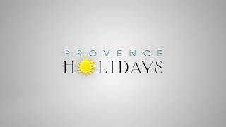 Provence Holidays  Découvrir la Provence [upl. by Wickman]