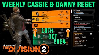 The Division 2 quotWEEKLY CASSIE MENDOZA amp DANNY WEAVER RESETLEVEL 40quot October 16th 2024 [upl. by Freda617]