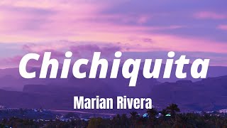 Chichiquita  Marian RiveraAudio Chill🎶 [upl. by Nayab]