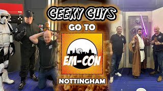 Geeky Guys Go To EMCon Nottingham 2024 [upl. by Clarissa675]