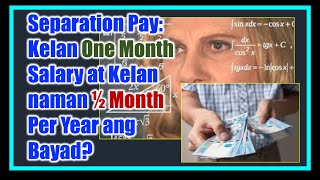 Separation Pay Kelan 1 month at kelan 12 month ang Bayad [upl. by Hicks309]