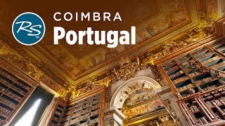 Coimbra Portugal University Traditions  Rick Steves’ Europe Travel Guide  Travel Bite [upl. by Mines]