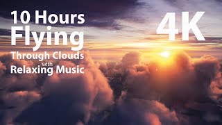 4K UHD 10 hours  Flying Above Clouds with Relaxing Music loop  calming meditation nature [upl. by Jayne30]