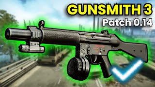 Gunsmith Part 3  Patch 014 Guide  Escape From Tarkov [upl. by Weil]