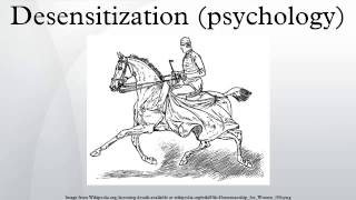 Desensitization psychology [upl. by Yetnom]