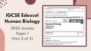 2023 January Paper 1 IGCSE Human Biology 4HB1  Part 2 of 2 Q5Q7 [upl. by Lethia]