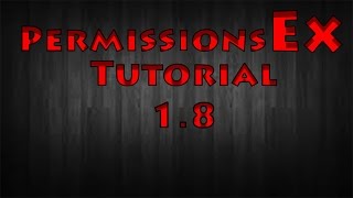 Minecraft PermissionsEx Tutorial For 18 [upl. by Stubstad46]