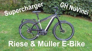 Riese amp Müller EBike Supercharger GH Nuvinci  Vorstellung [upl. by Hort]