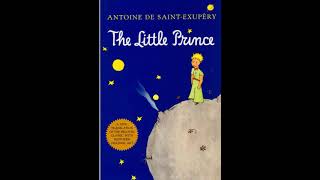 🚀 THE LITTLE PRINCE☄️🌏 by Antoine De SaintExupery FULL AUDIOBOOK  CREATORS MIND [upl. by Anikehs]