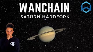 Wanchain  The Saturn Hard Fork Approaches [upl. by Jodoin]