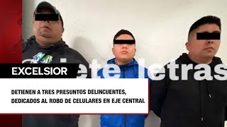 Detienen a tres presuntos delincuentes dedicados al robo de celulares en Eje Central [upl. by Ekim]