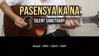 Pasensya Ka Na  Silent Sanctuary  Guitar Tutorial [upl. by Rodablas]