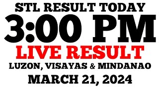 STL Result Today 3PM Draw March 21 2024 STL Luzon Visayas and Mindanao LIVE Result [upl. by Aneeuq]