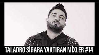 Taladro Sigara Yaktıran Mixler 14 [upl. by Boykins920]