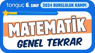 6Sınıf Matematik Genel Tekrar ✍ 2024 Bursluluk Kampı [upl. by Damali]