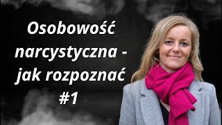 Jak rozpoznać osobowość narcystyczną [upl. by Esnofla]