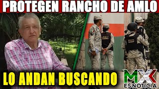 CUIDEN A AMLO POLITICOS Y PERIODISTAS FUERON A BUSCARLO LE TRAEN RENCOR EN SU RANCHO [upl. by Alameda]