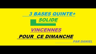 Ce dimanche 3 VINCENNES PMU TURF Les 3 Bases Pronostics Quinté à la Une [upl. by Iaria61]