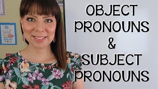 COMO USAR LOS OBJECT PRONOUNS EN INGLES  DIFERENCIA ENTRE OBJECT PRONOUNS Y SUBJECT PRONOUNS [upl. by Ennagrom]