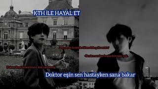 Doktor eşin sen hastayken sana bakarKTH İLE HAYAL ETTBkeşfettaehyungbtsarmytaehyungilehayalet [upl. by Sundstrom]