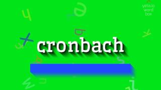 HOW TO SAY CRONBACH [upl. by Pax]