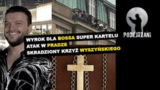 BOSS SUPER KARTELU EDIN GACANIN SKAZANY  ATAK W PRADZE  UKRADLI KRZYŻ KARDYNAŁA WYSZYŃSKIEGO [upl. by Ynnaffit71]