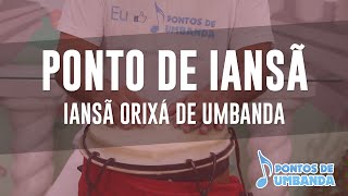 Ponto de Iansã  Iansã orixá de Umbanda [upl. by Hawker318]