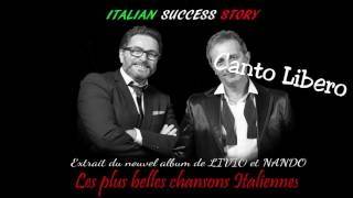 Livio et Nando quotLes plus belles chansons italiennesquot [upl. by Enaenaj49]