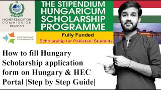 How to fill Hungary Scholarship Application form on Hungary amp HEC Portal  Step by Step Guide [upl. by Magda]