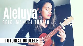 Aleluya  Reik Manuel Turizo  Tutorial Ukulele [upl. by Demah]