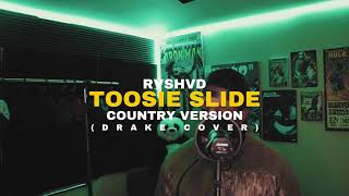 Drake  Toosie Slide Country Version Full Version Prod By Yung Troubadour [upl. by Frederiksen]