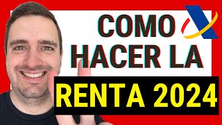 🚨 Cómo hacer la DECLARACIÓN de la RENTA en 2024 ✅ Paso a Paso y por internet en Renta Web [upl. by Ashmead]